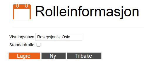 angi navn og trykk på lagre-knappen for å lagre rollen